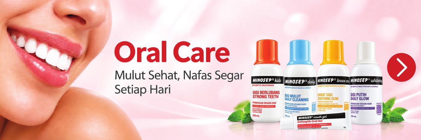Oral Care - Mulut Sehat, Nafas Segar Setiap Hari